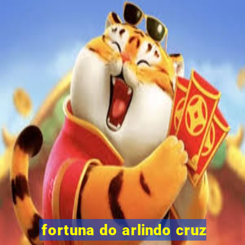 fortuna do arlindo cruz